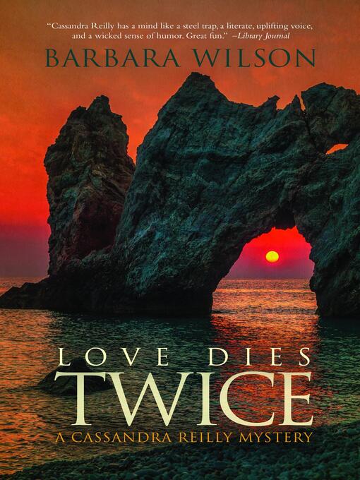 Title details for Love Dies Twice by Barbara Wilson - Available